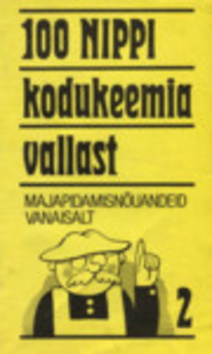 100 nippi kodukeemia vallast (2. osa)