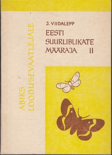 Eesti suurliblikate määraja II