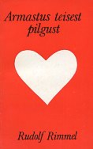 Armastus teisest pilgust