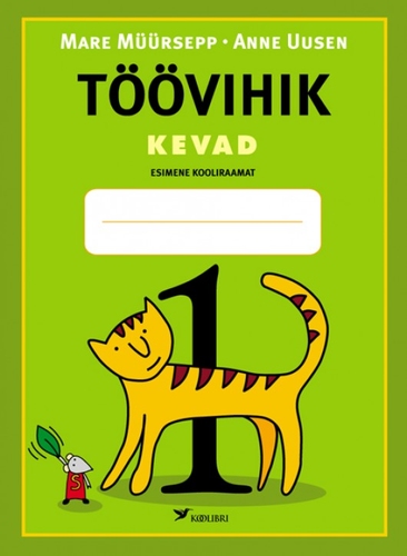 Töövihik kevad. Esimene kooliraamat 1. osa