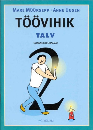 Töövihik talv. Esimene kooliraamat 2. osa