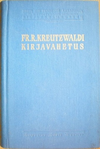 Fr. R. Kreutzwaldi kirjavahetus (6.osa)