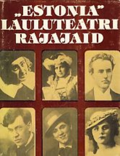 "ESTONIA" lauluteatri rajajaid