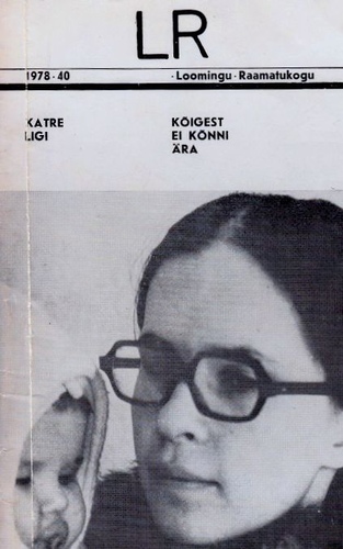 Kõigest ei kõnni ära