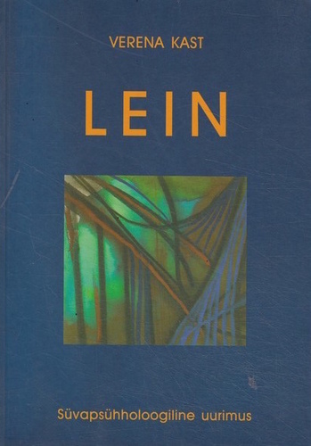 Lein: psüühilise protsessi faasid ja nende ületamise teed