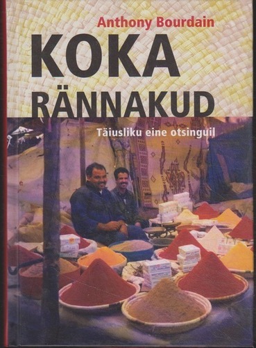 Koka rännakud - Täiusliku eine otsinguil