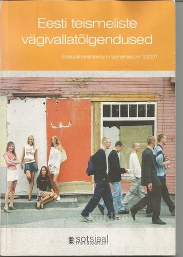 Eesti teismeliste vägivallatõlgendused