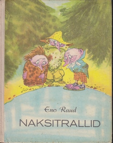 Naksitrallid. Esimene raamat