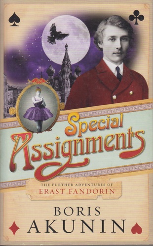 Special Assignments. The Further Adventures of Erast Fandorin