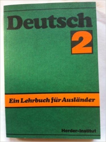 Deutsch. Ein Lehrbuch für Ausländer