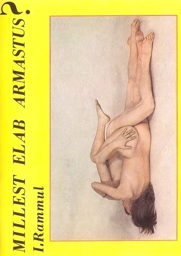 Millest elab armastus?