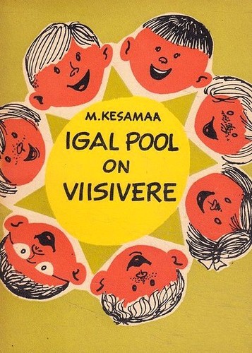 Igal pool on Viisivere