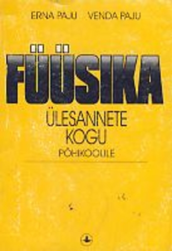 FÜÜSIKA ÜLESANNETE KOGU PÕHIKOOLILE