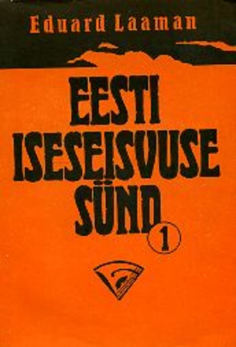 Eesti iseseisvuse sünd (1. osa)