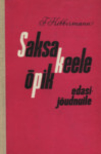 Saksa keele õpik edasijõudnuile.