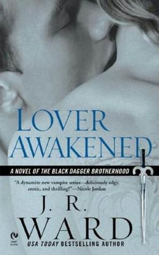 Lover Awakened (Black Dagger Brotherhood 3)