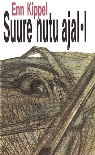 Suure nutu ajal. Romaan Vene-Liivi sõjast. 1. osa