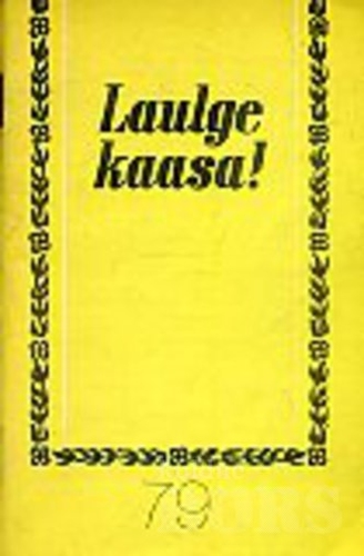 Laulge kaasa 79