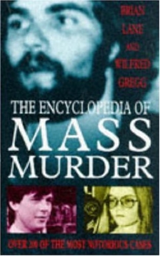 The Encyclopedia of Mass Murder