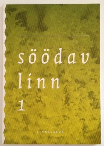 Söödav linn (1. osa)