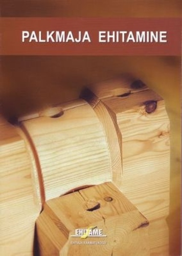 Palkmaja ehitamine