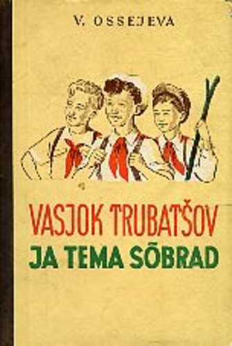 Vasjok Trubatšov ja tema sõbrad