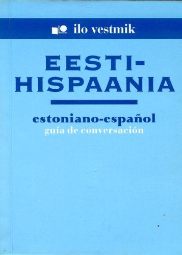 Eesti-Hispaania vestmik