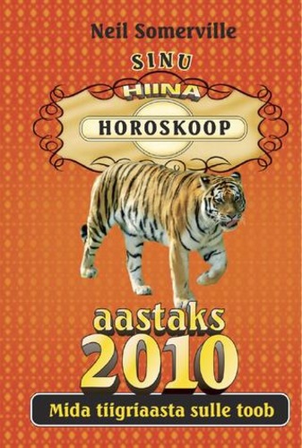 Sinu Hiina horoskoop aastaks 2010