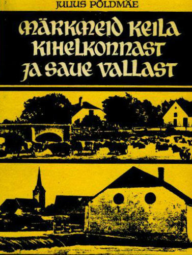 Märkmeid Keila kihelkonnast ja Saue vallast