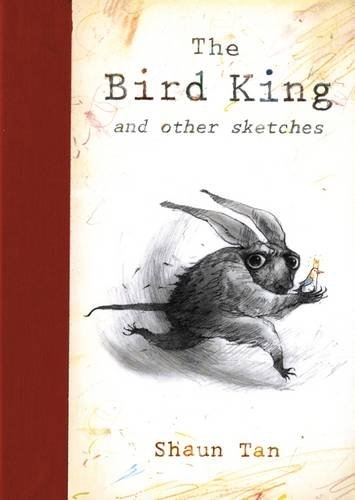 The Bird King and other sketches