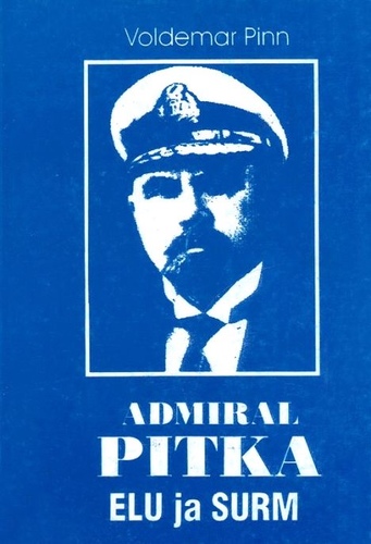 Admiral Pitka elu ja surm