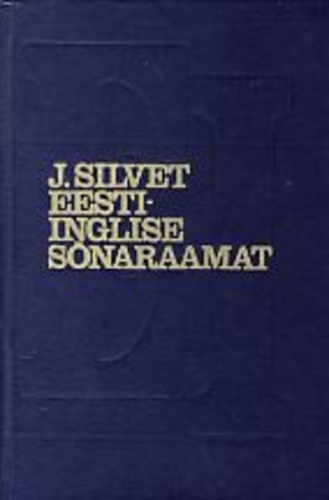 Eesti-inglise sõnaraamat Estonian-English dictionary