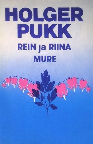 Rein ja Riina ; Mure