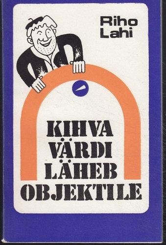 Kihva Värdi läheb objektile