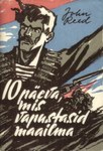 10 päeva, mis vapustasid maailma