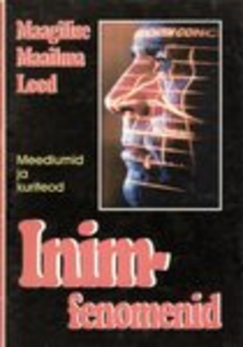 Inimfenomenid: Meediumid ja kuriteod