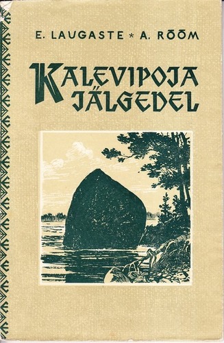 Kalevipoja jälgedel