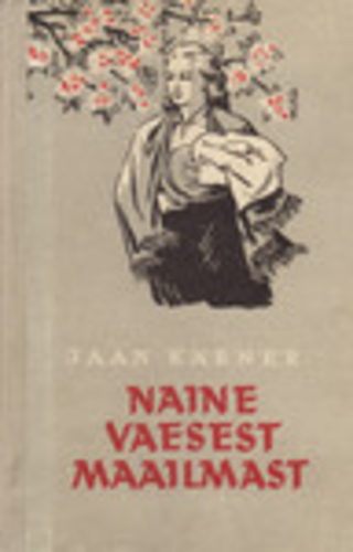 Naine vaesest maailmast (Lilli Niitmaa jutustus)