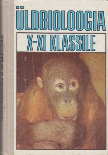 Üldbioloogia X-XI klassile