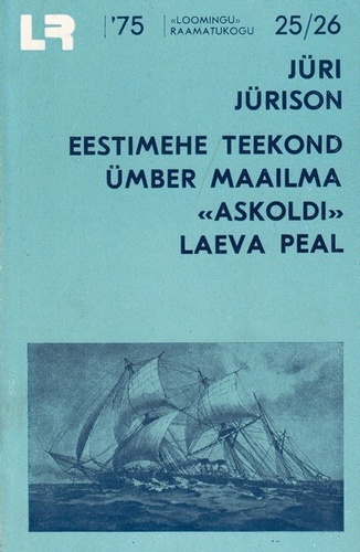 Eestimehe teekond ümber maailma "Askoldi" laeva peal
