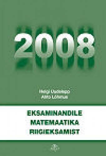 Eksaminandile matemaatika riigieksamist 2008