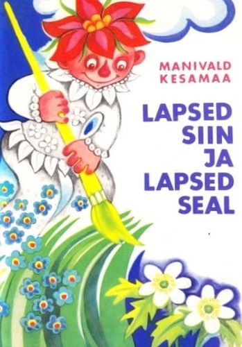 Lapsed siin ja lapsed seal