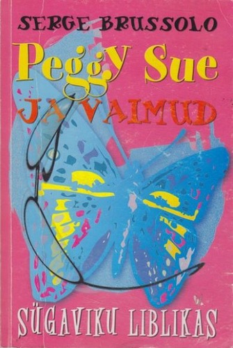 Peggy Sue ja vaimud. Sügaviku liblikas