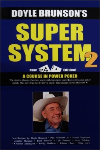 Super System 2: A Course in Power Poker