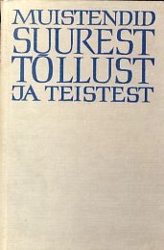 Muistendid Suurest Tõllust ja teistest