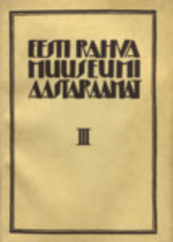 Eesti Rahva Muuseumi aastaraamat (3. osa) Eesti rahvariiete ajalugu