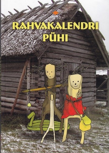 Rahvakalendri pühi I osa