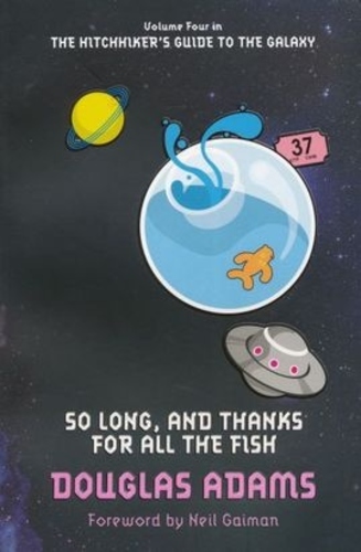 So Long, and Thanks for All the Fish