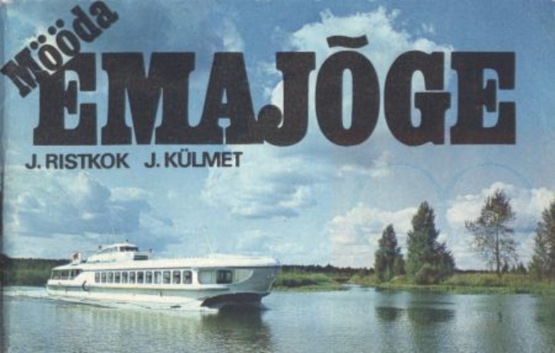 Mööda Emajõge
