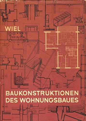 Baukonstruktionen des Wohnungsbaues